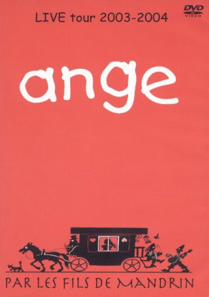 Ange : Live Tour 2003-2004